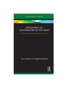 Discourses of Legitimation in the News - 9780367183943
