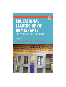 Educational Leadership of Immigrants - 9780367186272