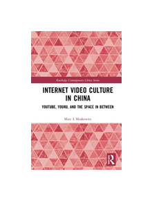 Internet Video Culture in China - 9780367201678