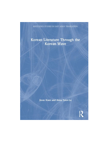 Korean Literature Through the Korean Wave - 9780367225308