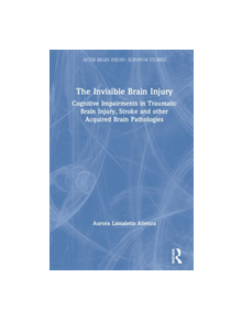 The Invisible Brain Injury - 9780367254049