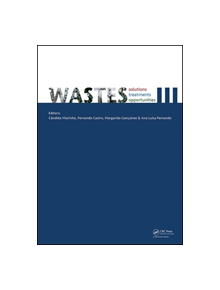 Wastes: Solutions, Treatments and Opportunities III - 9780367257774