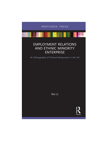 Employment Relations and Ethnic Minority Enterprise - 9780367321130