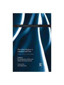 The Indian Partition in Literature and Films - 9780367322199
