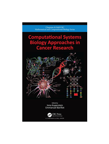 Computational Systems Biology Approaches in Cancer Research - 9780367344214