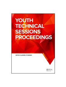 Youth Technical Sessions Proceedings - 9780367346683