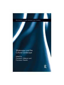 Waterways and the Cultural Landscape - 9780367362263