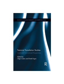 Feminist Translation Studies - 9780367365813