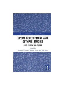 Sport Development and Olympic Studies - 9780367368630