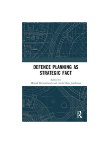 Defence Planning as Strategic Fact - 9780367417239