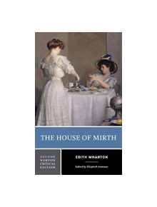 The House of Mirth - 9780393624540