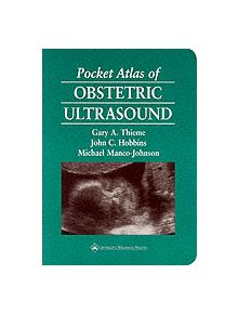 Pocket Atlas of Obstetric Ultrasound - 9780397516230