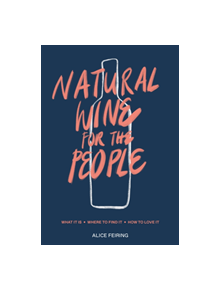 Natural Wine for the People - 9780399582431