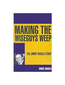 Making the Wiseguys Weep - 9780413740700