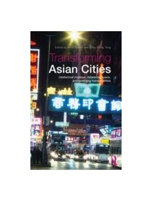 Transforming Asian Cities - 9780415507394
