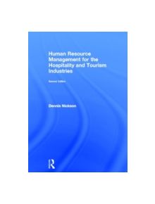 Human Resource Management for the Hospitality and Tourism Industries - 9780415642118