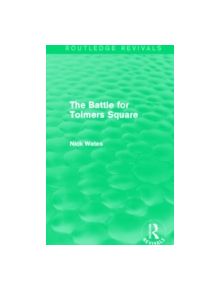 The Battle for Tolmers Square - 9780415658935