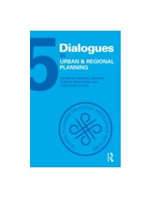Dialogues in Urban and Regional Planning - 9780415680776