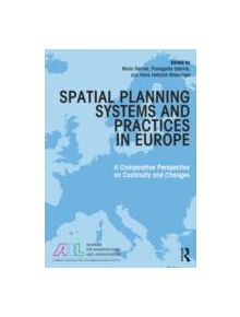 Spatial Planning Systems and Practices in Europe - 9780415727242