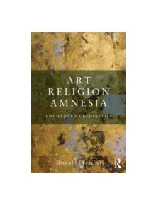 Art, Religion, Amnesia - 9780415778619