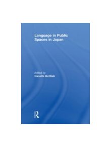 Language in Public Spaces in Japan - 9780415818391