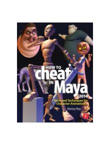 How to Cheat in Maya 2014 - 9780415826594