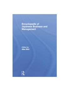 Encyclopedia of Japanese Business and Management - 9780415862691