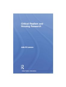 Critical Realism and Housing Research - 9780415864657