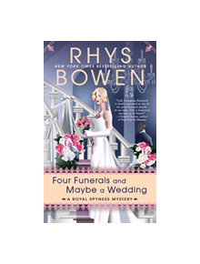 Four Funerals And Maybe A Wedding - 9780425283530