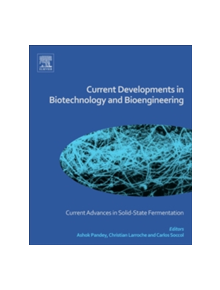 Current Developments in Biotechnology and Bioengineering - 9780444639905