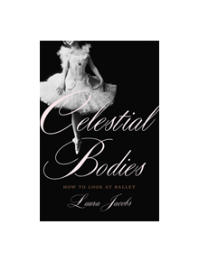 Celestial Bodies - 9780465098477