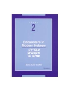 Encounters in Modern Hebrew Level 2 - 9780472064908