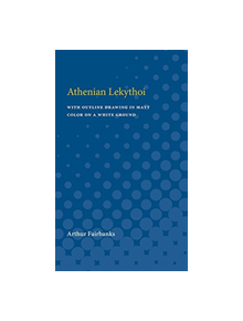 Athenian White Lekythoi - 9780472751310