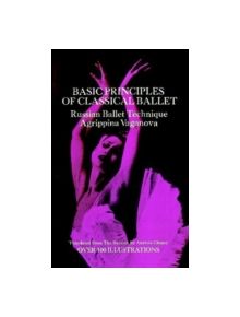 Basic Principles of Classical Ballet - 9780486220369