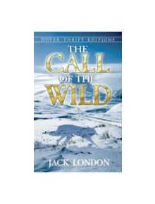 The Call of the Wild - 9780486264721