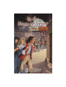 In the Reign of Terror - 9780486466040
