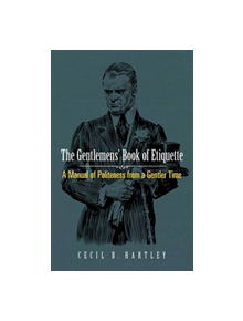 Gentlemen's Book of Etiquette - 9780486813479