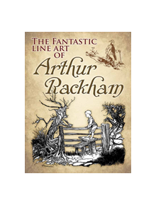Fantastic Line Art of Arthur Rackham - 9780486814223