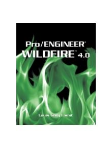 Pro/ENGINEER (R) Wildfire (TM) 4.0 - 9780495411192