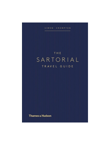 The Sartorial Travel Guide - 9780500021569
