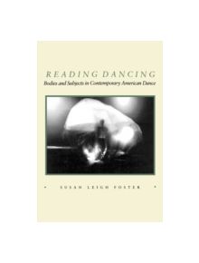 Reading Dancing - 9780520063334