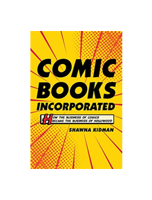 Comic Books Incorporated - 9780520297562