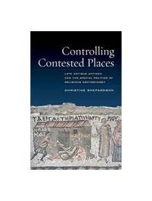 Controlling Contested Places - 9780520303379