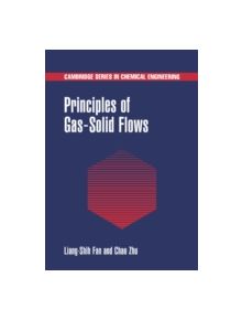 Principles of Gas-Solid Flows - 9780521021166