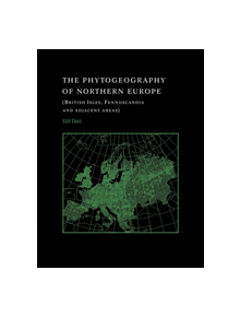 The Phytogeography of Northern Europe - 9780521035590