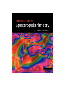 Introduction to Spectropolarimetry - 9780521036481