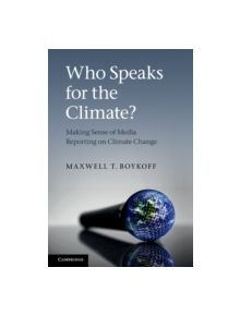 Who Speaks for the Climate? - 9780521133050