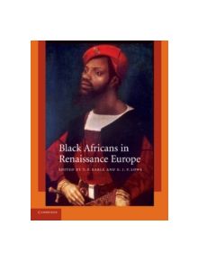 Black Africans in Renaissance Europe - 9780521176606