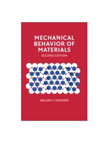 Mechanical Behavior of Materials - 9780521195690
