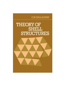 Theory of Shell Structures - 9780521238359